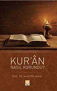 Kur'an Nasıl Korundu?