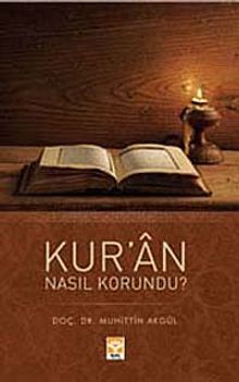 Kur'an Nasıl Korundu?