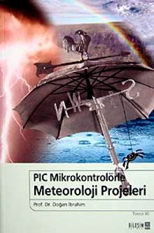 PIC Mikrokontrolörle Meteoroloji Projeleri