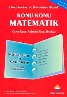 Konu Konu Matematik Rasyonel & Üslü ve Köklü Sayılar