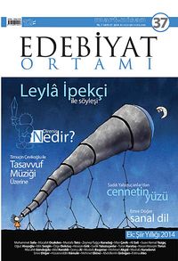 Edebiyat Ortamı Dergi Mart - Nisan Sayı:37 2014