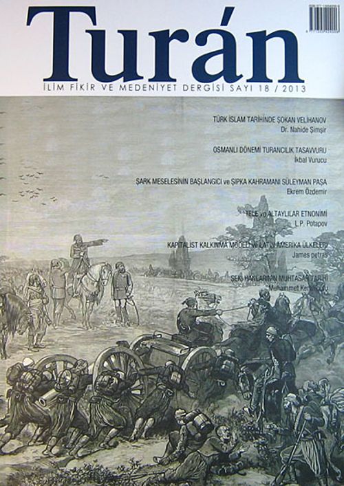 Turan İlim Fikir ve Medeniyet Dergisi / Sayı 18 / 2013