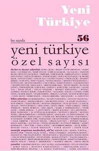 Yeni Türkiye Sayı:56 Ocak-Şubat 2014 Yeni Türkiye Özel Sayısı