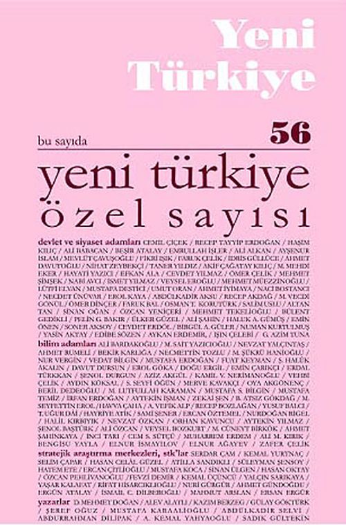 Yeni Türkiye Sayı:56 Ocak-Şubat 2014 Yeni Türkiye Özel Sayısı