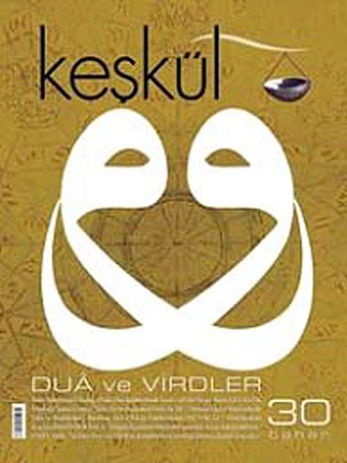 Keşkül Sayı:30 / Dua ve Virdler