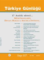 Türkiye Günlüğü Üç Aylık Fikir ve Kültür Dergisi Sayı:117 Kış 2014