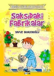 Saksıdaki Fabrikalar