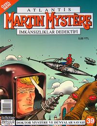 Martin Mystere (Özel Seri) Sayı:39 Doktor Mystere ve Dünyalar Savaşı