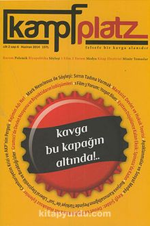 Kampfplatz Dergi Cilt:2 Sayı:6 Haziran 2014 - Bilinmeyen Yazar