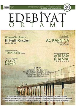 Edebiyat Ortamı Dergi Sayı:39 Temmuz-Ağustos 2014