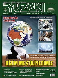 Yüzakı Aylık Edebiyat, Kültür, Sanat, Tarih ve Toplum Dergisi / Sayı:114 Ağustos 2014