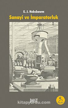 Sanayi Ve İmparatorluk - Eric J. Hobsbawm
