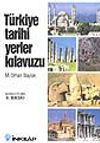 Türkiye Tarihi Yerler Kılavuzu