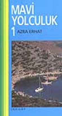 Mavi Yolculuk 1