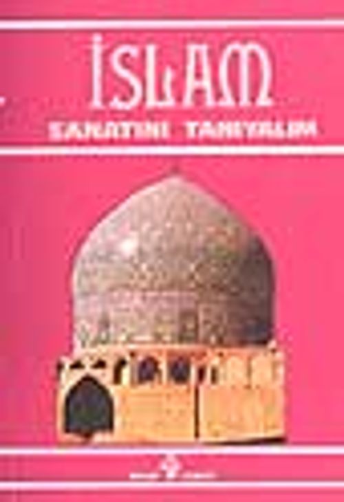 İslam Sanatını Tanıyalım