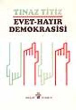 Evet Hayır Demokrasisi