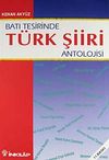 Batı Tesirinde T&uuml;rk Şiiri Antolojisi