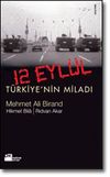 12 Eyl&uuml;l/T&uuml;rkiye'nin Miladı