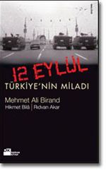 12 Eylül/Türkiye'nin Miladı