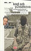 Kod Adı Y&uuml;ksekova