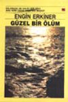 G&uuml;zel Bir &Ouml;l&uuml;m