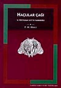Haçlılar Çağı / 11. Yüzyıldan 1517'ye Yakındoğu