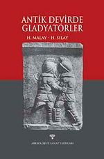 Antik Devirde Gladyatörler