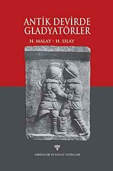 Antik Devirde Gladyatörler