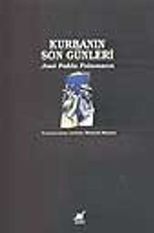 Kurbanın Son Günleri