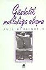 Gündelik Mutluluğa Alışma
