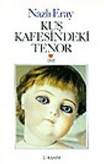Kuş Kafesindeki Tenor