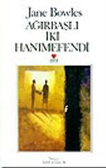 Ağırbaşlı İki Hanımefendi