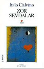 Zor Sevdalar