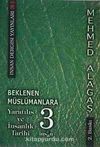 Beklenen Müslümanlara-3 & Yaratılış ve İnsanlık Tarihi