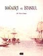 Boğaziçi ve İstanbul (19.Yüzyıl Sonu)