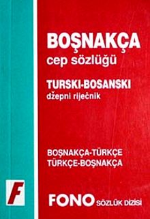 Boşnakça Cep Sözlüğü (Boşnakça/Türkçe-Türkçe/Boşnakça)