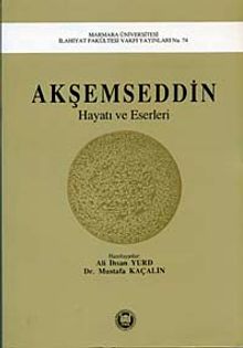 Akşemseddin Hayatı Ve Eserleri