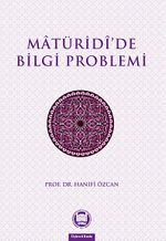 Maturidi'de Bilgi Problemi