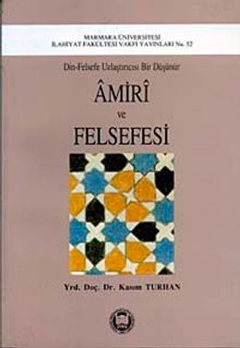 Amiri ve Felsefesi