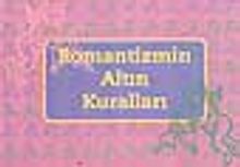 Romantizmin Altın Kuralları