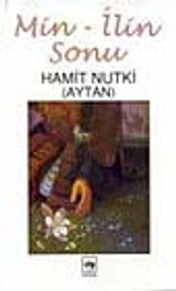 Min-İlin Sonu