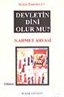 Devletin Dini Olur mu?