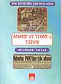 Anarşi ve Terör'ü Teşvik