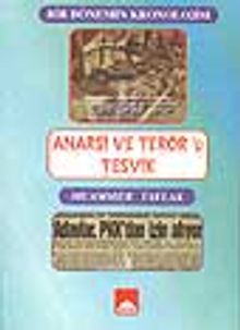 Anarşi ve Terör'ü Teşvik