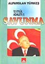 (12 Eylül Adaleti) Savunma