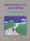 Azerbaycan Davamız