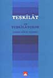 Teşkilat ve Teşkilatçılık