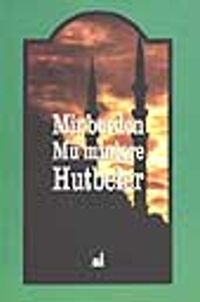 Minberden Mü'minlere Hutbeler