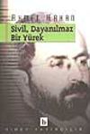 Sivil, Dayanılmaz Bir Y&uuml;rek