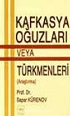 Kafkasya Oğuzları veya Türkmenleri